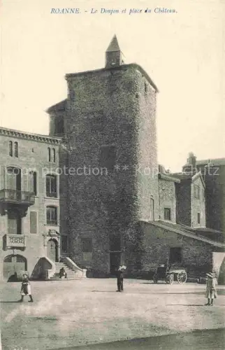 AK / Ansichtskarte ROANNE 42 Loire Le Donjon et place du Chateau