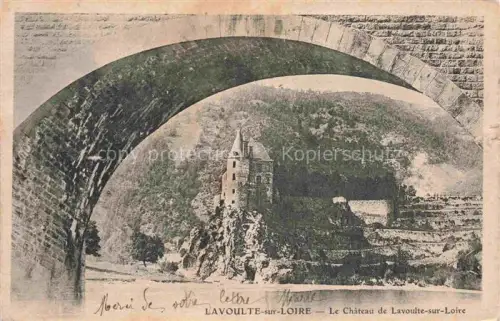 AK / Ansichtskarte Lavoulte-sur-Loire La Voulte Le Puy 43 Haute-Loire Le Chateau de Lavoulte sur Loire