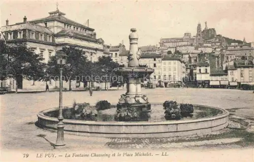 AK / Ansichtskarte LE PUY  en-Velay 43 Haute-Loire La Fontaine Chassaing et la Place Michelet
