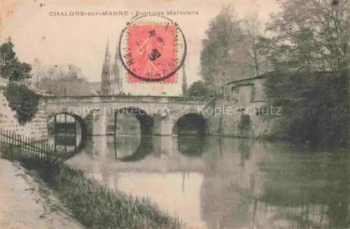 AK / Ansichtskarte Chalons-sur-Marne Chalons-en-Champagne 51 Marne Pont des Mariniers