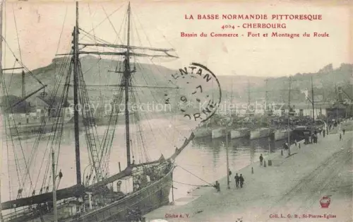 AK / Ansichtskarte CHERBOURG-Octeville 50 Manche Bassin du Commerce Fort et Montagne du Roule