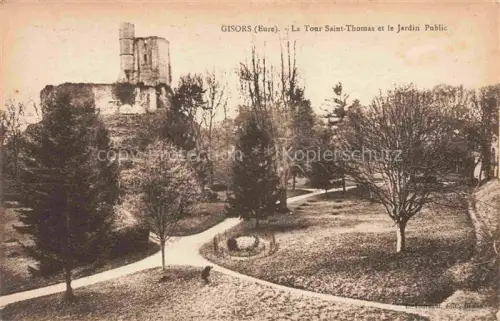 AK / Ansichtskarte Gisors ANDELYS 27 Eure Tour Saint Thomas Jardin Public