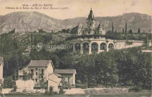 AK / Ansichtskarte AIX-LES-BAINS Chambery 73 Savoie Chateau de la Roche Roi Mont Revard