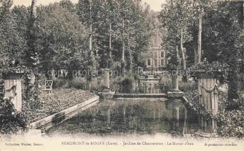 AK / Ansichtskarte Beaumont-le-Roger BERNAY 27 Eure Jardins Chantereine Miroir 