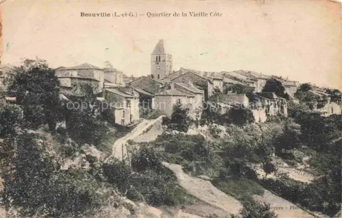 AK / Ansichtskarte Beauville Lot-et-Garonne Quartier de la Vieille Cote