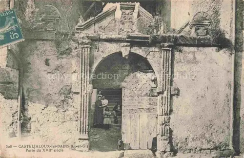 AK / Ansichtskarte Casteljaloux NERAC 47 Lot-et-Garonne Porte du XVIIe siecle