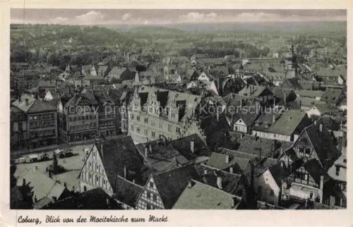 AK / Ansichtskarte Coburg Bayern Blick von der Moritzkirche zum Markt