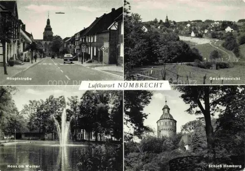 AK / Ansichtskarte Nuembrecht Oberbergischer Kreis NRW Hauptstrasse Gesamtansicht Haus am Weiher Schloss Homburg