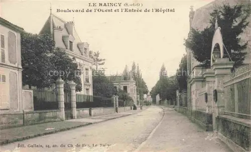 AK / Ansichtskarte LE RAINCY 93 Seine-Saint-Denis Boulevard l Ouest et l Entree de l Hopital