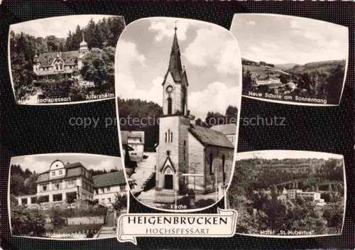AK / Ansichtskarte Heigenbruecken Aschaffenburg Bayern Hotel Hochspessart Hotel Lindenu Kirche Neue Schule am Sonnenhang Hotel St Hubertus