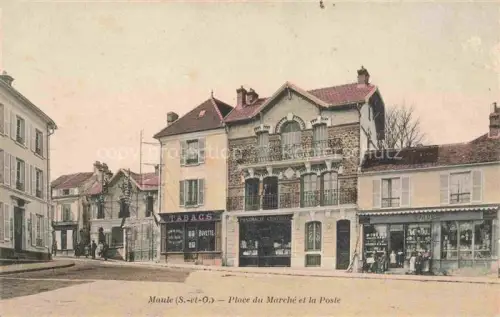 AK / Ansichtskarte Maule Mantes-la-Jolie 78 Yvelines Place du Marché et la Poste
