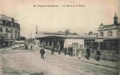 AK / Ansichtskarte Enghien-les-Bains SARCELLES 95 Val-d Oise La Gare et la Place