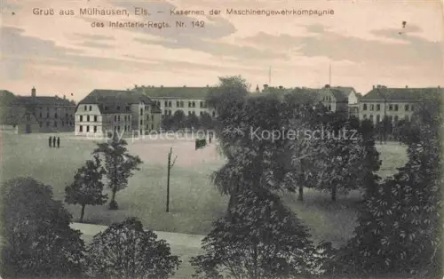 AK / Ansichtskarte Muelhausen Elsass Kasernen der Maschinengewehrkompagnie des Infanterie-Regiments Nr. 142