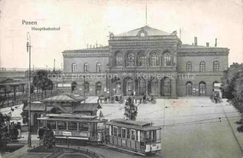 AK / Ansichtskarte Posen  POZNAN PL Hauptbahnhof Strassenbahn Feldpost