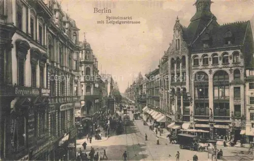 AK / Ansichtskarte BERLIN  CITY Spittelmarkt mit Leipzigerstrasse