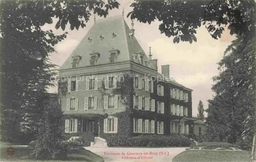 AK / Ansichtskarte Gournay-en-Bray DIEPPE 76 Seine-Maritime Chateau  Elbeuf