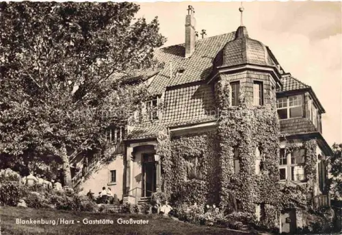 AK / Ansichtskarte Blankenburg Harz Gaststaette Grossvater