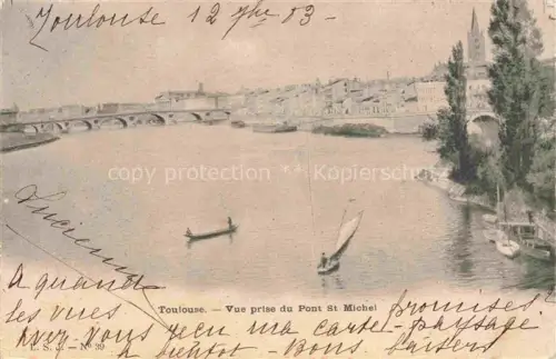 AK / Ansichtskarte TOULOUSE 31 Haute-Garonne Vue prise Pont St. Michel