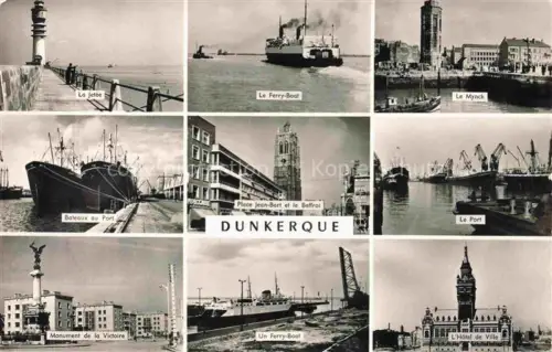 AK / Ansichtskarte DUNKERQUE Duenkirchen 59 Nord Le Jetee Le Ferry Boat Le Mynck Bateaux au Port Monument de la Victoire Hotel de Ville