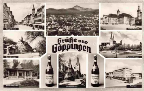 AK / Ansichtskarte GoePPINGEN BW Hauptstrasse Sauerbrunnen Brunnenhaeuschen Oberhofenkirche Rathauspartie Anlagen Postamt