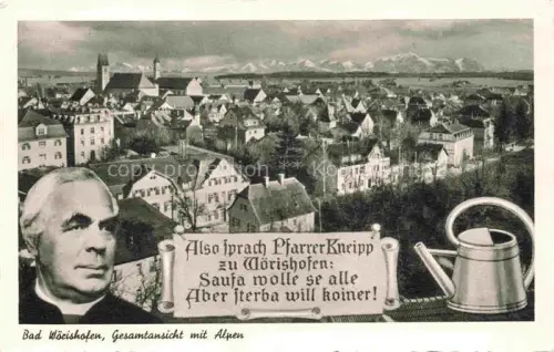 AK / Ansichtskarte BAD WoeRISHOFEN Panorama mit Alpenblick Pfarrer Kneipp Portrait mit Spruch