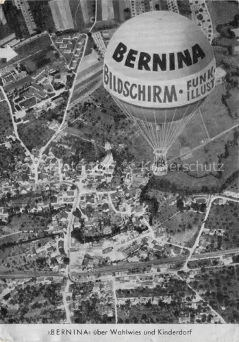 AK / Ansichtskarte Wahlwies Stockach BW Jungfernfahrt des 1. Deutschen Kinderdorf Freiballons Bernina
