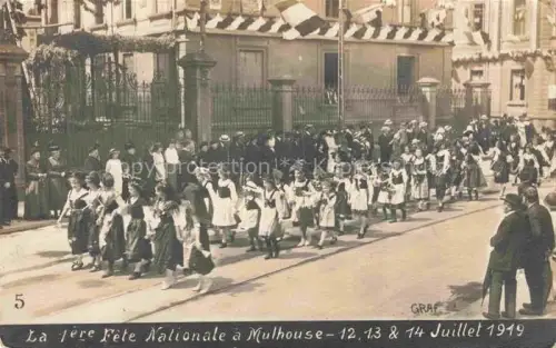 AK / Ansichtskarte MULHOUSE Muehlhausen 68 Haut-Rhin La 1ére Fête Nationale Juillet 1919