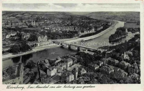AK / Ansichtskarte WueRZBURG Bayern Panorama Maintal von der Festung aus gesehen