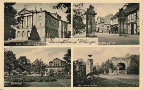 AK / Ansichtskarte GoeTTINGEN  Niedersachsen Stadttheater Geismartor Bahnhof Bismarcksteine Universitaetsstadt