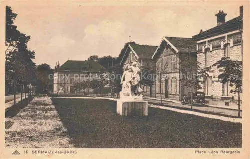 AK / Ansichtskarte Sermaize -les-Bains Vitry-le-Francois 51 Marne Place Leon Bourgeois