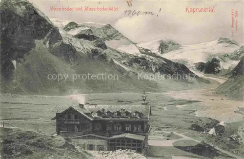 AK / Ansichtskarte Kaprun Pinzgau-Pongau Salzburg AT Moserboden Berghotel Kaprunertal Hohe Tauern