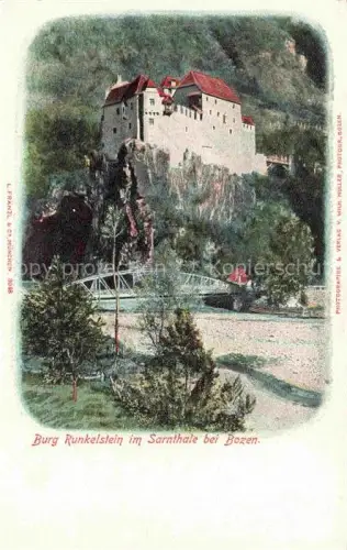 AK / Ansichtskarte Bozen  BOLZANO Suedtirol IT Burg Runkelstein im Sarnthale