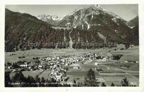 AK / Ansichtskarte Fulpmes Innsbruck Tirol AT Panorama Blick gegen Ampferstein und Kalkkoegl Alpen