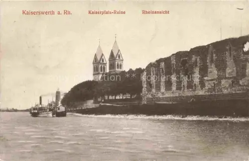 AK / Ansichtskarte Kaiserswerth Rhein Kaiserpfalz-Ruine Rheinansicht Dampfer-Anleger