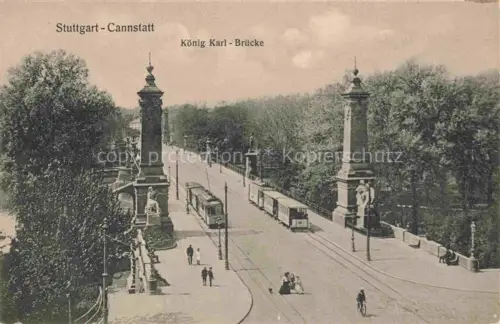 AK / Ansichtskarte STRAssENBAHN Tramway-- Stuttgart Koenig Karl Bruecke 