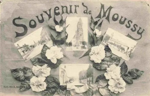 AK / Ansichtskarte Moussy Epernay 51 Marne Souvenir Kirche Strassen Blumen