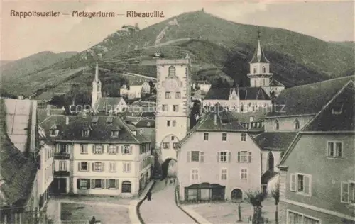 AK / Ansichtskarte Rappoltsweiler Elsass Ribeauville 68 Haut-Rhin Metzgerturm