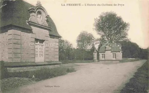 AK / Ansichtskarte La Fermete NEVERS 58 Nievre Entree du Chateau de Prye