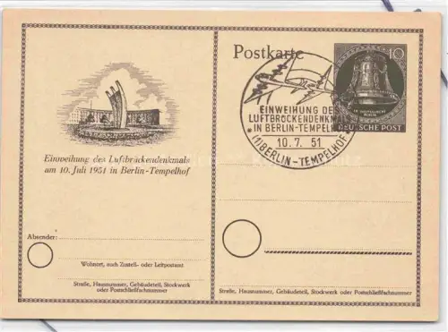 AK / Ansichtskarte BERLIN  CITY Einweihung des Luftbrueckendenkmals am 10. Juli 1951 Tempelhof Sonderstempel