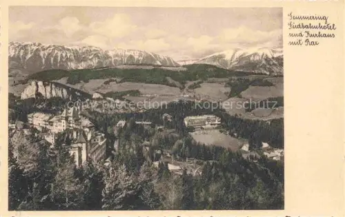 AK / Ansichtskarte Semmering Niederoesterreich AT Suedbahnhotel und Kurhaus mit Rax