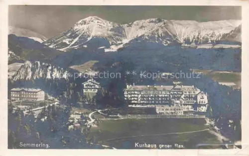 AK / Ansichtskarte Semmering Niederoesterreich AT Kurhaus mit Rax Panorama