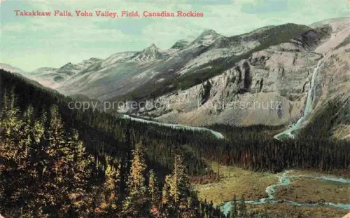 AK / Ansichtskarte Yoho National Park Field Hill British Columbia Canada Takakkaw Falls Yoho Valley Canadian Rockies