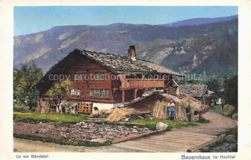 AK / Ansichtskarte Haslital Haslithal Hasliberg Meiringen BE Us em Baernbiet Bauernhaus im Haslital