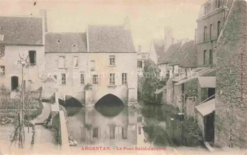 AK / Ansichtskarte ARGENTAN 61 Orne Pont Saint-Jacques