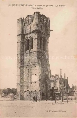 AK / Ansichtskarte Bethune 62 Pas-de-Calais après la guerre le Beffroi Ruines Grande Guerre Truemmer 1. Weltkrieg