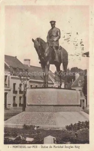AK / Ansichtskarte Montreuil-sur-Mer 62 Pas-de-Calais Statue du Maréchal Douglas Haig Reiterstandbild