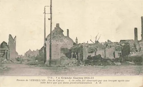 AK / Ansichtskarte Vermelles Bethune 62 Pas-de-Calais Ruines Grande Guerre Truemmer 1. Weltkrieg