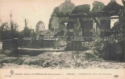 AK / Ansichtskarte Vermelles Bethune 62 Pas-de-Calais Château Ruines Grande Guerre Truemmer 1. Weltkrieg