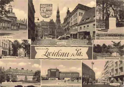 AK / Ansichtskarte ZWICKAU  Sachsen Museum Bergingenieurschule Krankenhaus Hauptmarkt Robert-Schumann-Denkmal Schwanenteichanlage Marienplatz Bahnhof