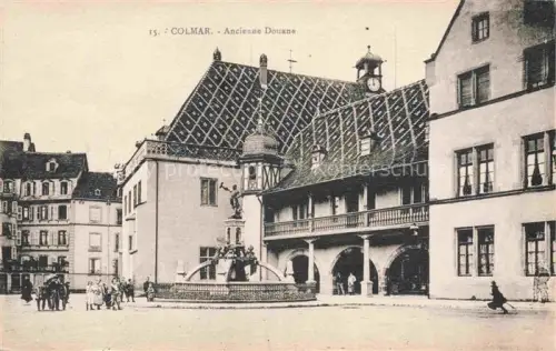 AK / Ansichtskarte COLMAR 68 Haut-Rhin Ancienne Douane